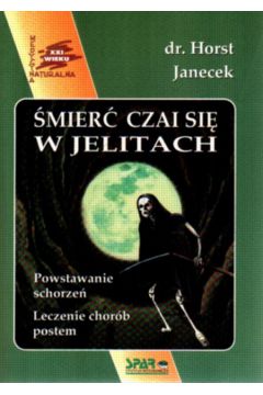 �mier� czai si� w jelitach - Janecek Horst - Janecek Horst