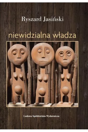 Niewidzialna w�adza - Ryszard Jasi�ski
