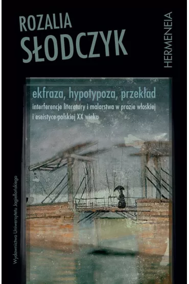 Ekfraza, hypotypoza, przek�ad - Rozalia S�odczyk