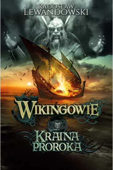 Wikingowie. Tom 4. Kraina Proroka - Rados�aw Lewandowski