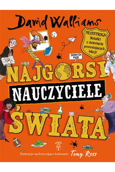 Najgorsi nauczyciele �wiata - David Walliams, Ross Tony