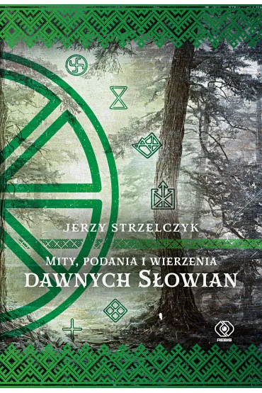 eBook Mity, podania i wierzenia dawnych S�owian mobi epub - Jerzy Strzelczyk