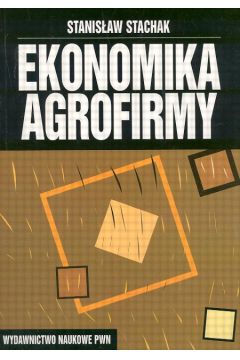 Ekonomika agrofirmy - Stachak Stanis�aw - Stanis�aw Stachak