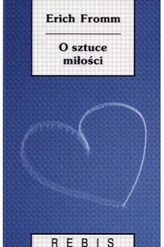 O sztuce mi�o�ci - Fromm Erich