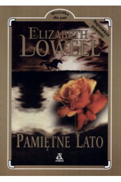 Pami�tne lato - Lowell Elizabeth - Lowell Elizabeth