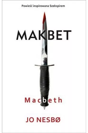 Macbeth - Jo Nesbo