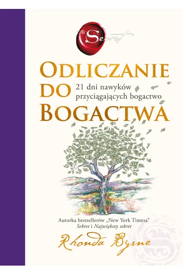 Odliczanie do bogactwa. 21 dni nawyk�w przyci�gaj�cych bogactwo - Rhonda Byrne