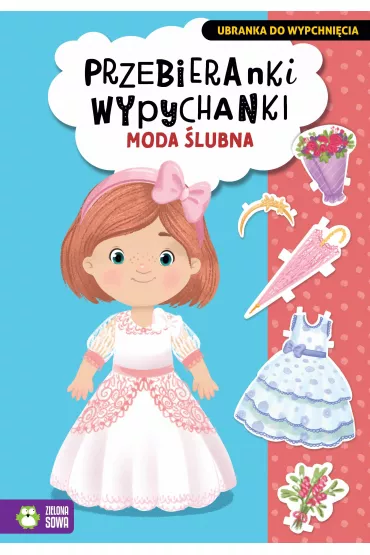 Przebieranki wypychanki. Moda �lubna