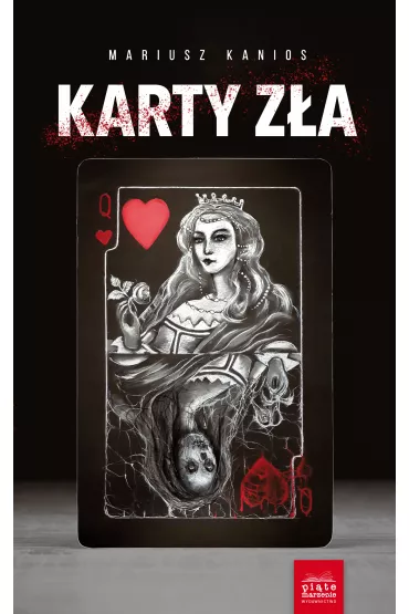 Karty z�a. Komisarz Zuzanna Nowacka. Tom 2 - Mariusz  Kanios