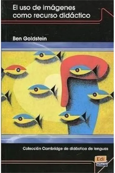 Uso De Imagenes Como Recurso Didactico + CD - Ben Goldstein
