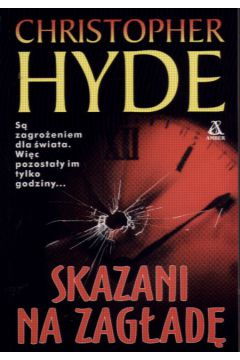 Skazani na zag�ad� - Hyde Christopher - Christopher Hyde