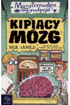 Kipi�cy m�zg - Arnold Nick - Arnold Nick