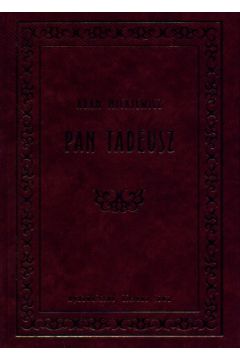 Pan Tadeusz - Mickiewicz Adam (twarda oprawa)