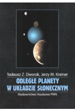 Odleg�e planety w Uk�adzie S�onecznym - Dworak Tadeusz Z. - Tadeusz Z. Dworak