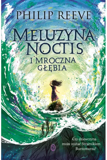 Meluzyna Noctis i Mroczna G��bia - Philip Reeve