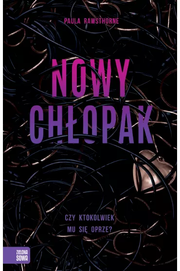 Nowy ch�opak - Paula  Rawsthorne