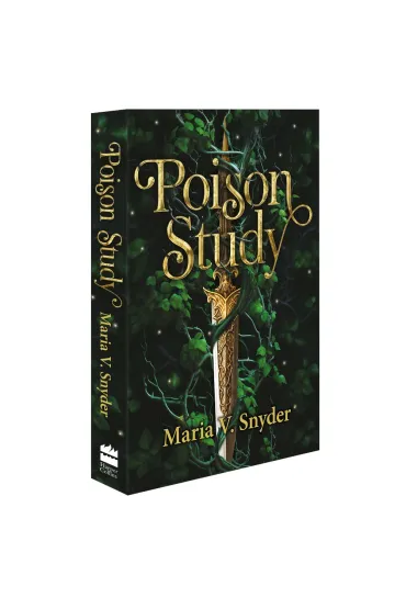 The Chronicles of Ixia. Poison Study - Maria V Snyder