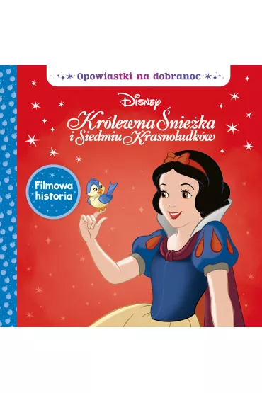 Opowiastki na dobranoc. Disney Kr�lewna �nie�ka i siedmiu krasnoludk�w
