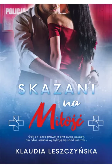 Skazani na mi�o�� - Klaudia  Leszczy�ska