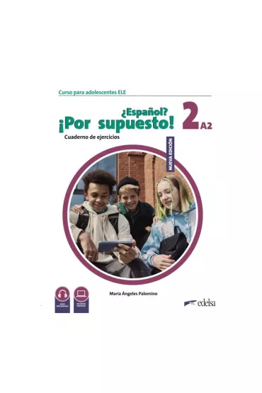 Espanol por supuesto nuevo 2 A2. �wiczenia - Maria Angeles Palomino