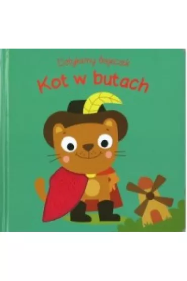 Dotykam bajeczek Kot w butach. Ksi��eczka sensoryczna