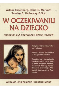W oczekiwaniu na dziecko - Eisenberg Arlene i inni - Eisenberg Arlene i inni