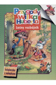 Przygody wilka Huberta Le�ny rozb�jnik