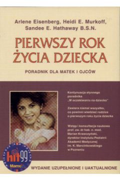 Pierwszy rok �ycia dziecka  Poradnik dla matek i ojc�w - Eisenberg Arlene i inni - Eisenberg Arlene i inni