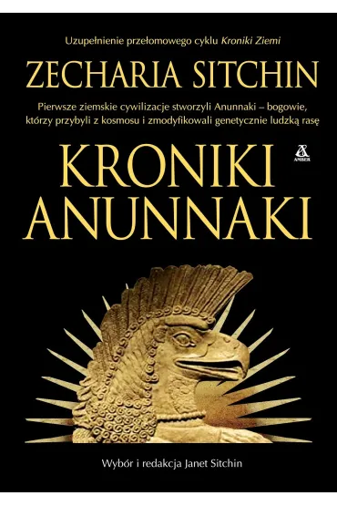 Kroniki Anunnaki - Zecharia Sitchin