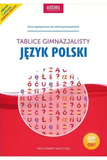 J�zyk polski. Tablice gimnazjalisty