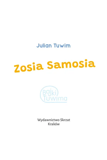 Zosia Samosia - Julian Tuwim, Kazimierz Wasilewski