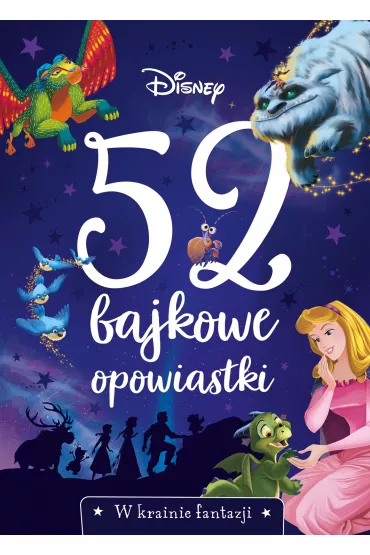 Disney. 52 bajkowe opowiastki. W krainie fantazji