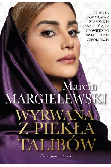 Wyrwana z pieka Talibw - Marcin Margielewski