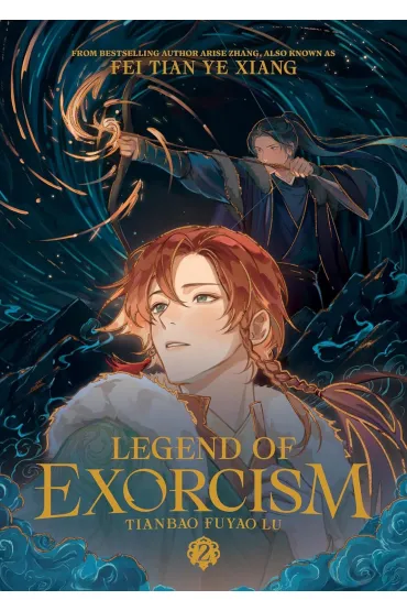 Legend of Exorcism. Tianbao Fuyao Lu. Volume 2 - Fei Tian Ye Xiang