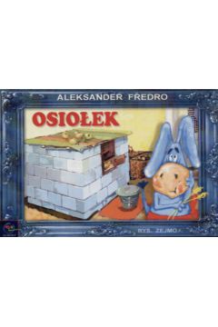Osio�ek ! - Fredro Aleksander