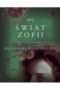 M�j �wiat Zofii   Kalendarz filozoficzny