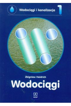 Wodocigi i kanalizacja cz.1 Heidrich  WSiP