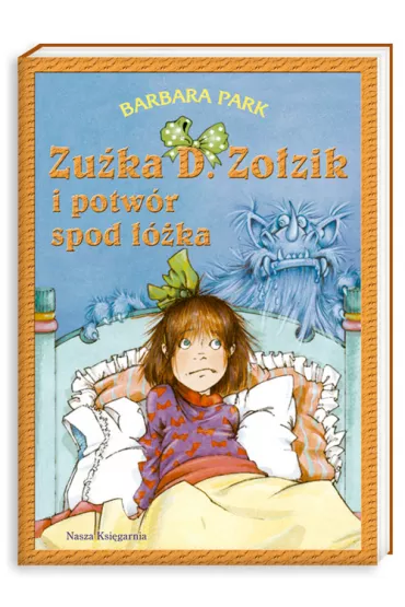 Zu�ka D. Zo�zik i potw�r spod ��ka - Barbara Park