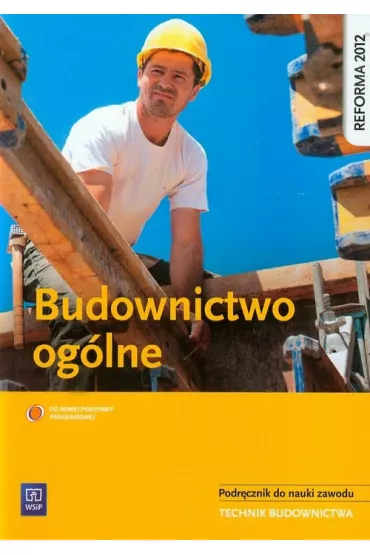 Budownictwo og�lne. Podr�cznik. Szko�y ponadgimnazjalne - Miros�awa Popek, Wapi�ska Bo�enna