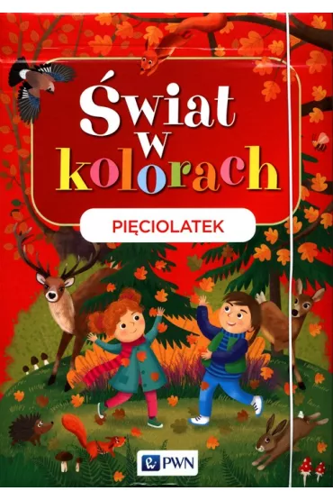 �wiat w kolorach. Pi�ciolatek. Teczka