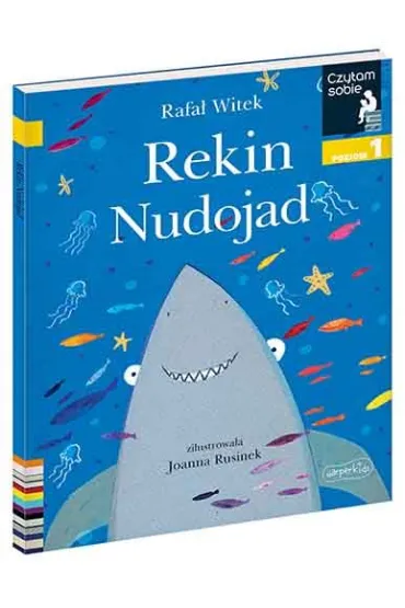 Rekin nudojad. Czytam sobie. Poziom 1 - Rafa� Witek