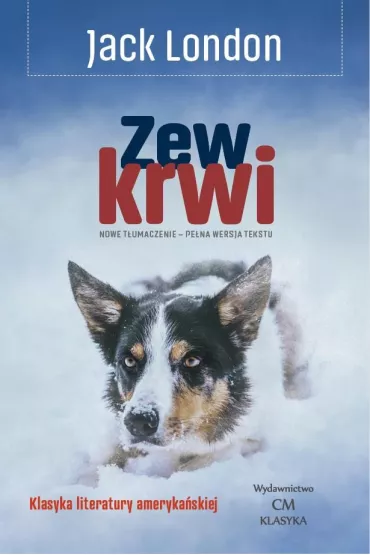Zew krwi (nowe t�umaczenie, pe�na wersja) - Jack London
