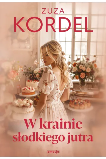 W krainie s�odkiego jutra - Zuza Kordel