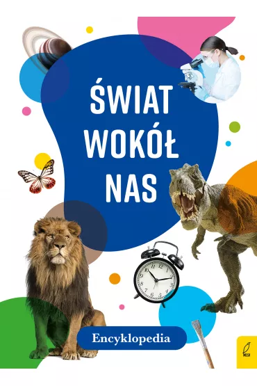 Encyklopedia. �wiat wok� nas