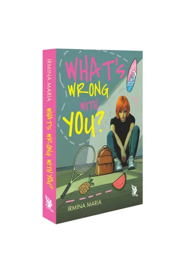 What`s Wrong With You? - Irmina Maria