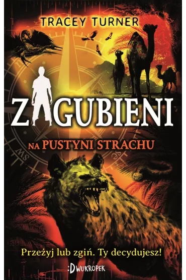 Zagubieni na Pustyni Strachu - Tracey Turner