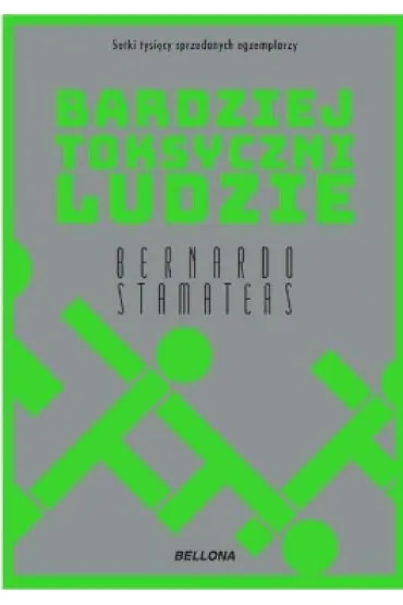 Bardziej toksyczni ludzie - Bernardo Stamateas