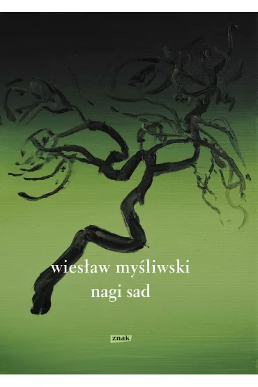 Nagi sad - Wies�aw My�liwski