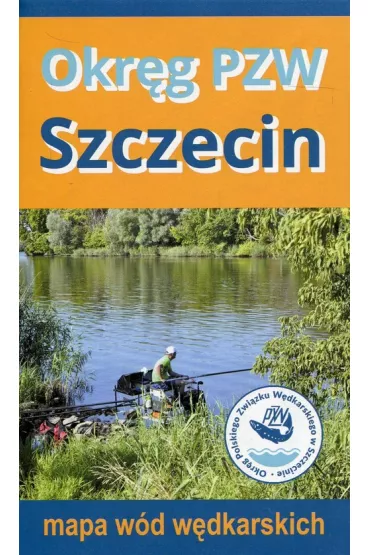 Mapa w�d w�dkarskich Okr�g PZW Szczecin 1:250 000