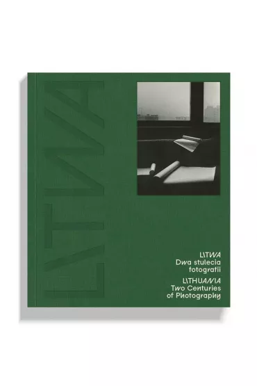 Litwa Dwa stulecia fotografii